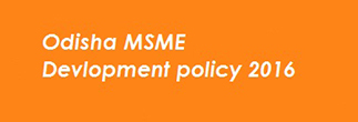 Odisha MSME Development Policy 2016 