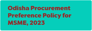 Odisha Procurement Preference Policy for MSME, 2023